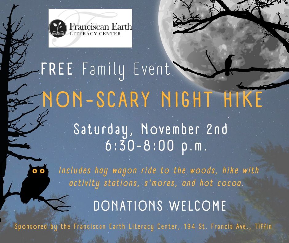 Non-Scary Night Hike ~ FREE Family Event