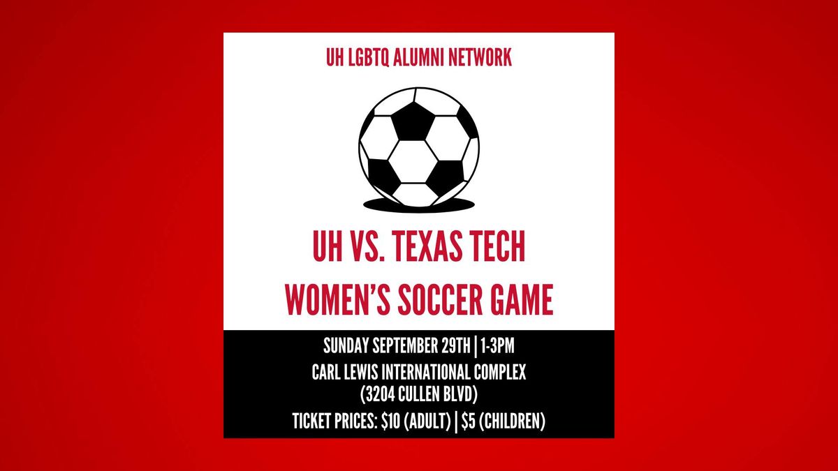 UH Vs. Texas Tech Women's Soccer Game