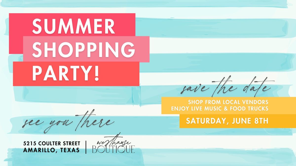 Summer Shopping Party