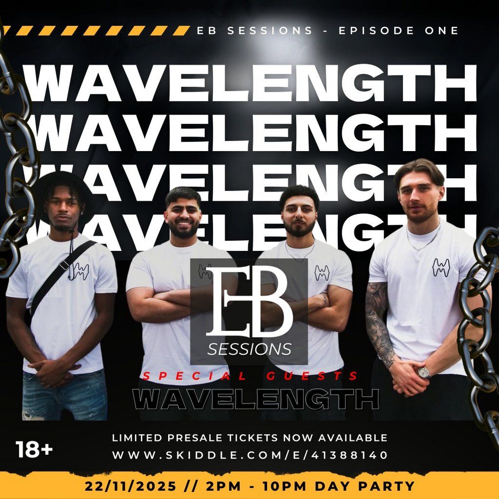 EB Sessions - Episode 1 (Wavelength)