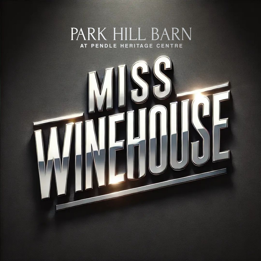 Miss Winehouse - An evening of Amy Winehouse at Park Hill Barn Barrowford