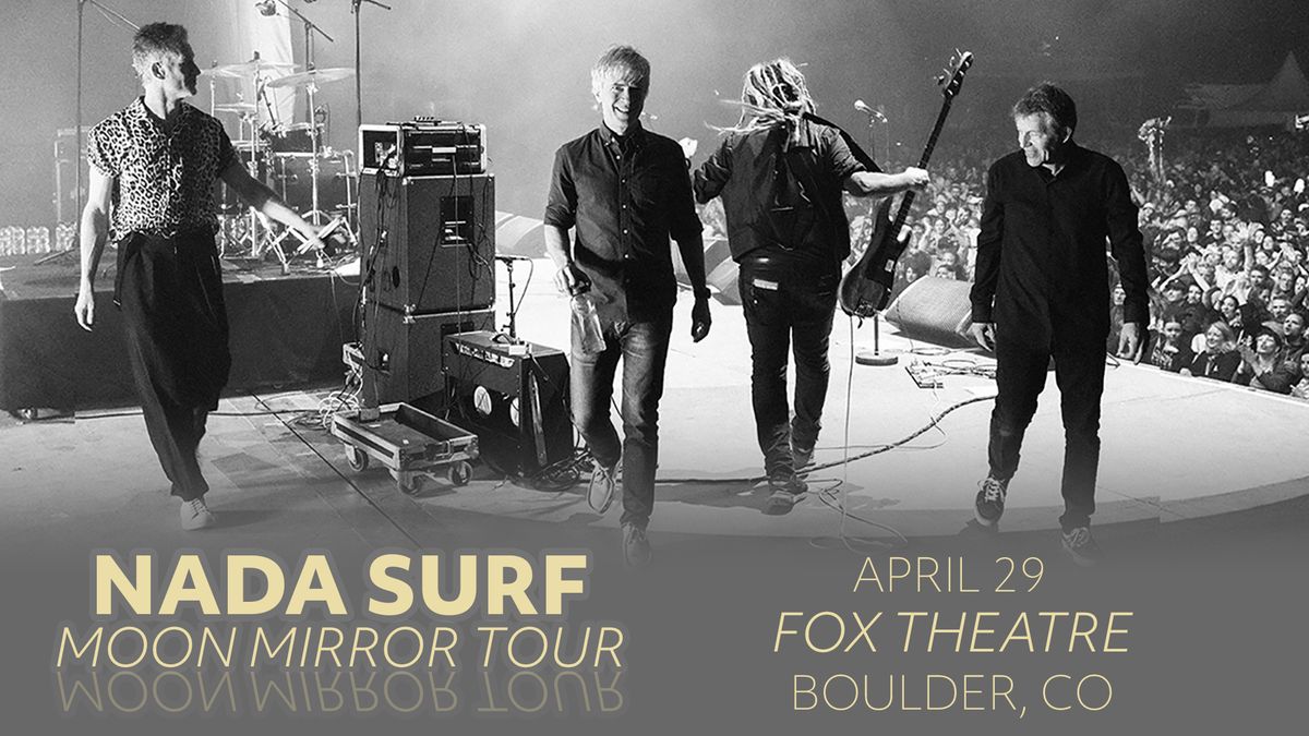 Nada Surf | The Fox Theatre