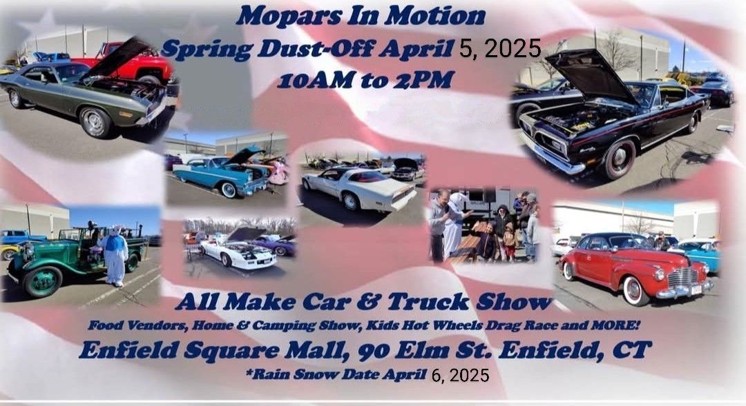 Mopars In Motion Spring Dust Off All Make Car and Truck Show