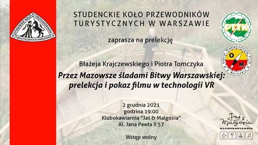 Przez Mazowsze \u015bladami Bitwy Warszawskiej: prelekcja i pokaz filmu w technologii VR.
