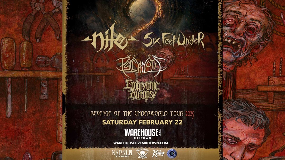 NILE & SIX FEET UNDER at Warehouse Live Midtown Saturday February 22, 2025