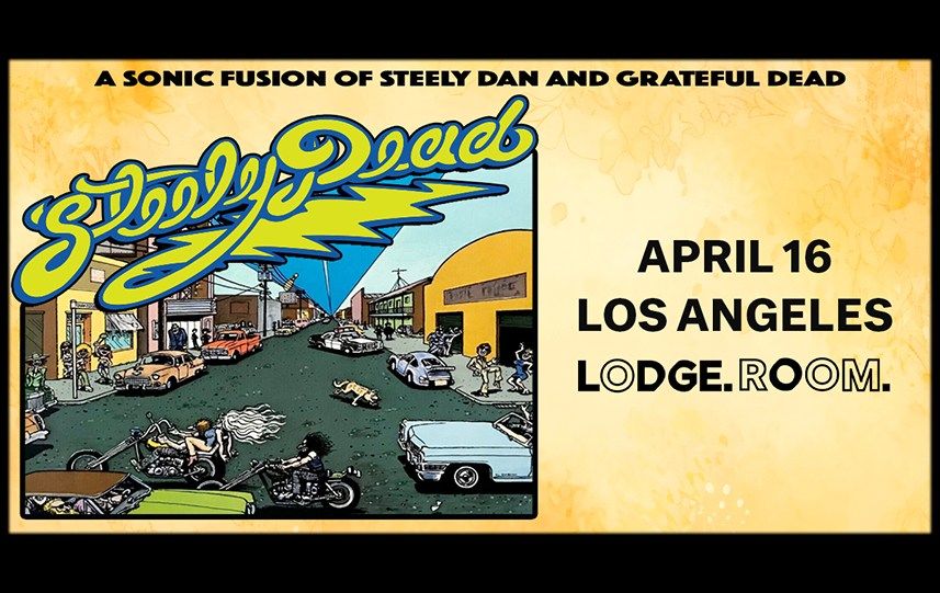 Steely Dead - A Sonic Fusion of Steely Dan and Grateful Dead