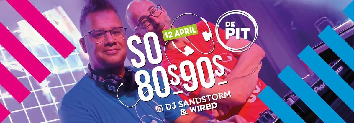 So80s90s | Poppodium de Pit