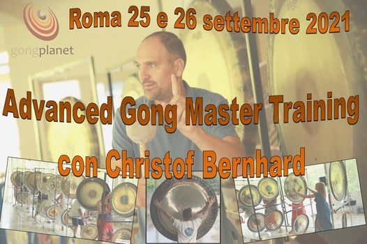 Advanced Gong Master Training a Roma