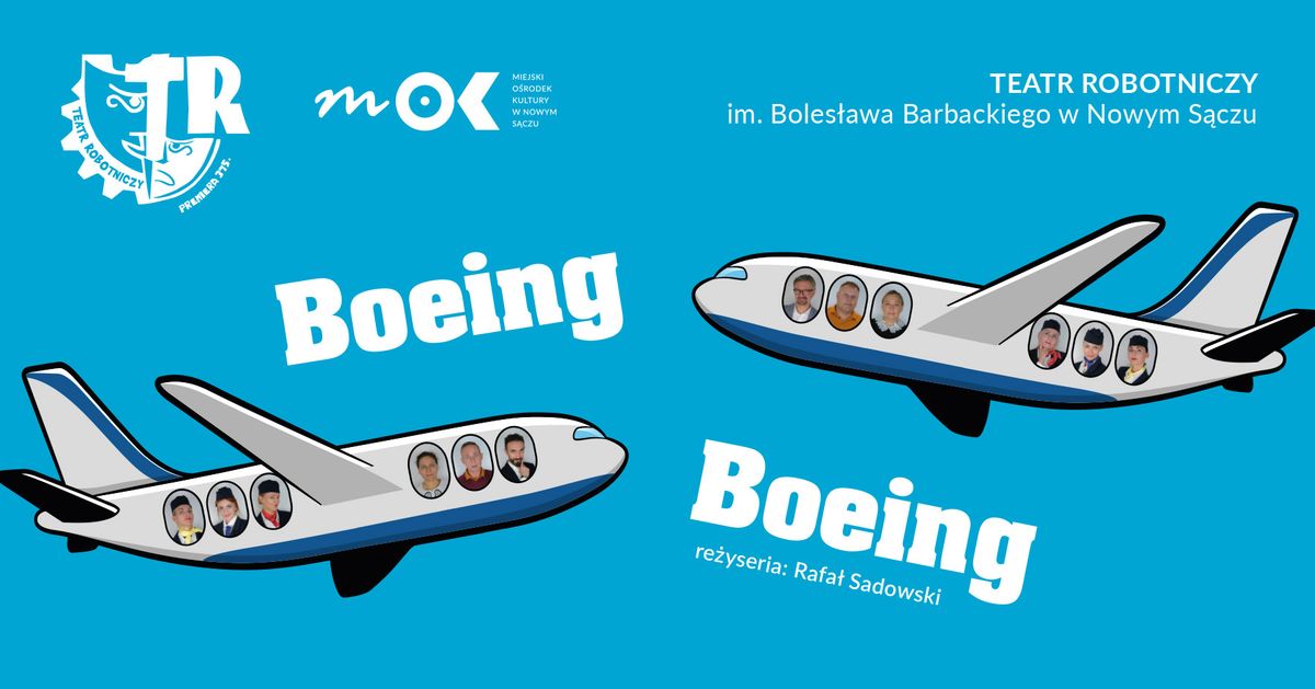 "Boeing Boeing" premiera Teatr Robotniczy im. B. Barbackiego w Nowym S\u0105czu