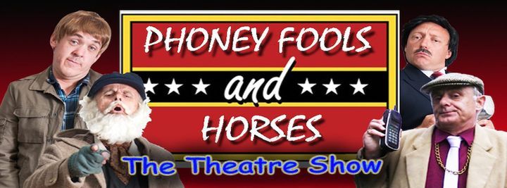 Phoney Fools and Horses