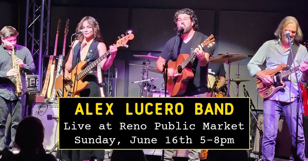Alex Lucero Band | Live at Reno Public Market