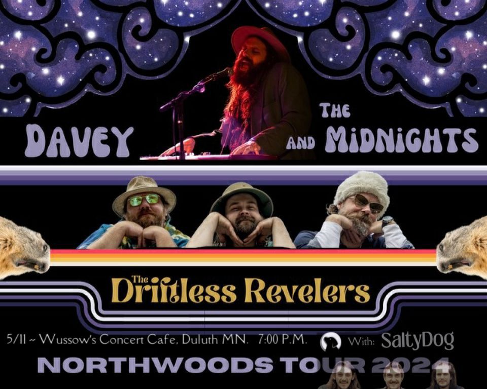 Davey and the Midnights * Driftless Revelers * Saltydog