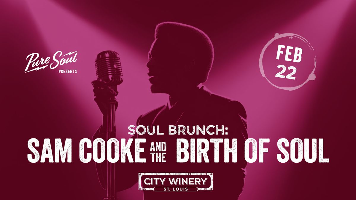 Soul Brunch: Sam Cooke and the Birth of Soul presented by PureSoul at City Winery