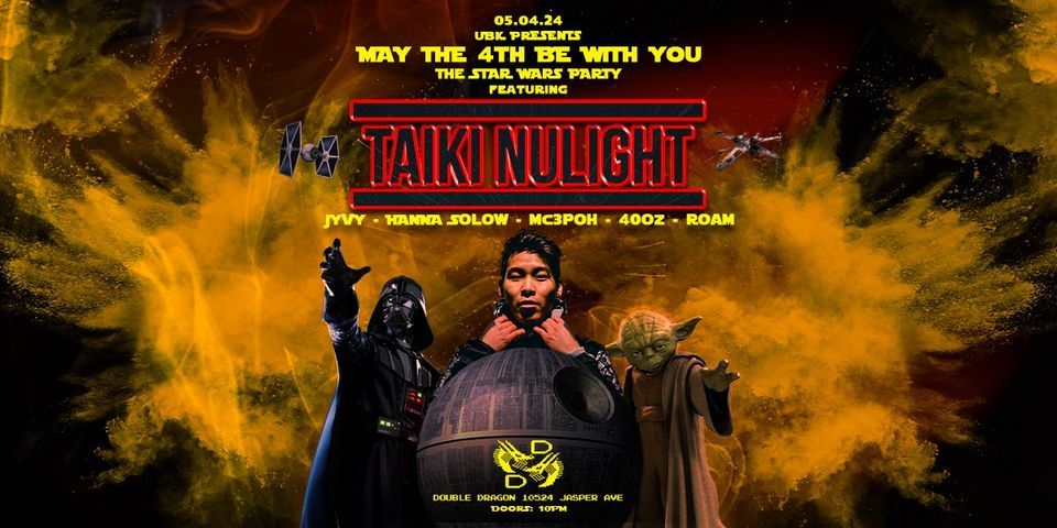 UBK Presents: TAIKI NULIGHT