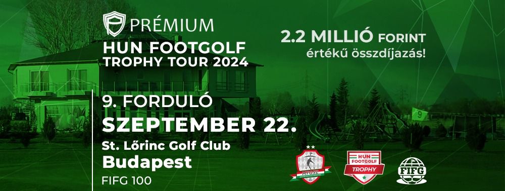 FIFG 100 \u2013 Pr\u00e9mium HUN Footgolf Trophy Tour 9th round