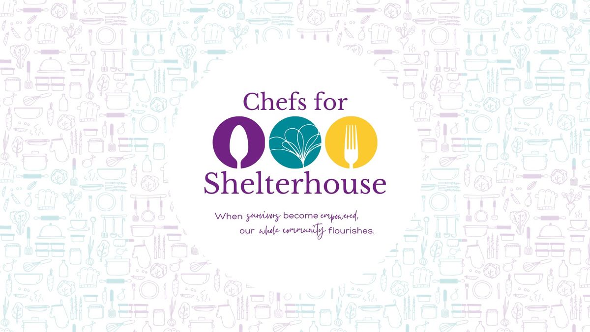 Chefs for Shelterhouse 2025