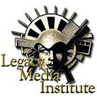 Legacy Media Institute