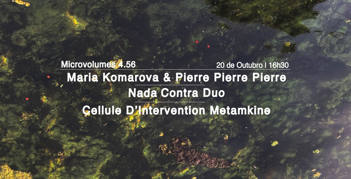 MV 4.56 | Nada Contra Duo | Maria Komarova & Pierre Pierre Pierre | Cellule D\u00b4Intervention Metamkine