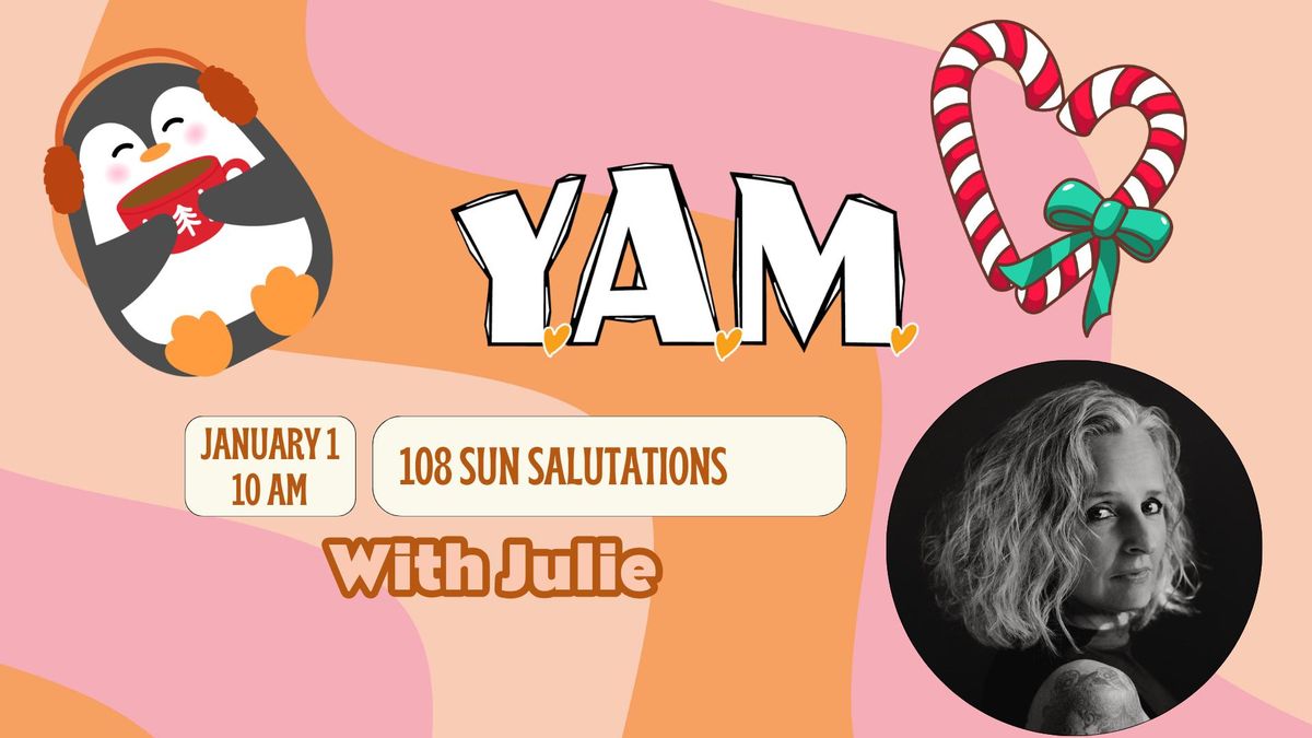 108 Sun Salutations with Julie 