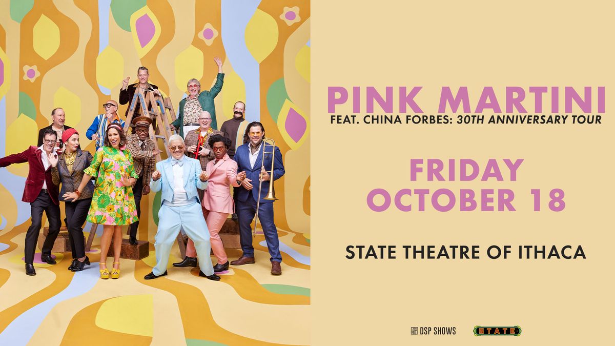 Pink Martini: 30th Anniversary Tour At The State Theatre Of Ithaca