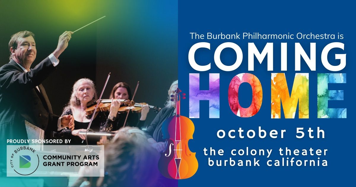 Burbank Philharmonic: Coming Home Concert