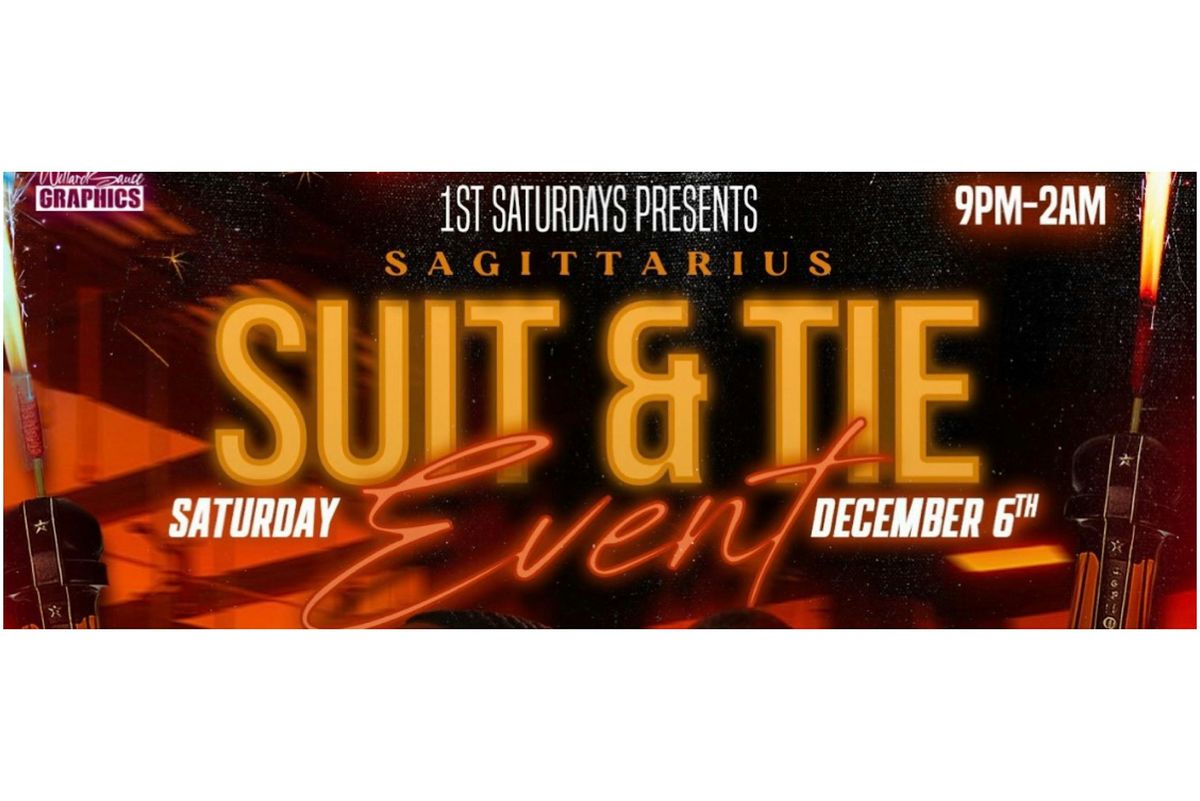 TORCH FIRST SATURDAYS PRESENTS THE SAGITTARIUS SUIT AND TIE PARTY