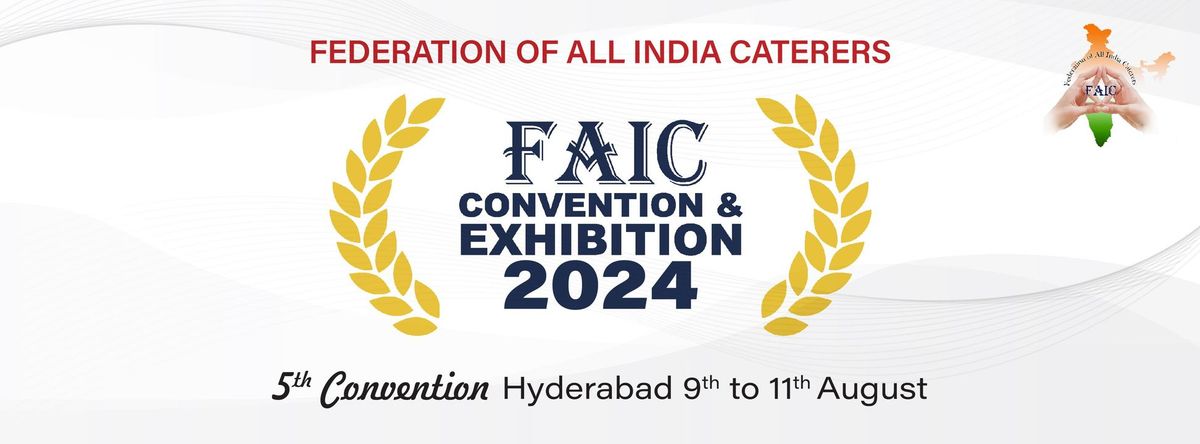 FAIC Convention & Exhibition 2024 Hyderabad