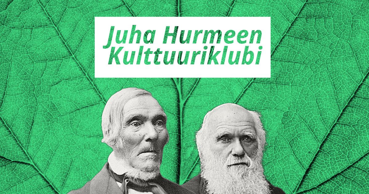 Juha Hurmeen Kulttuuriklubi: Charles Darwin\/Elias L\u00f6nnrot 