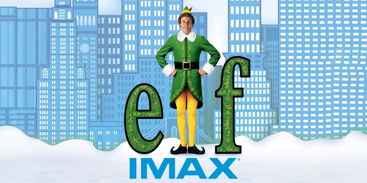 Elf at IMAX