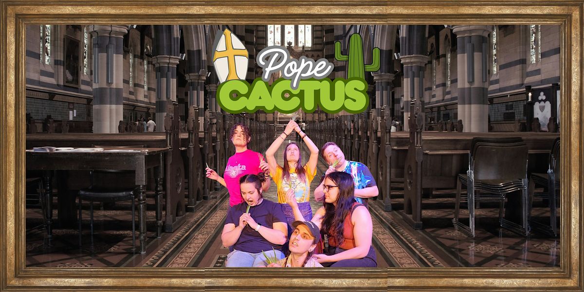Pope Cactus Improv Show