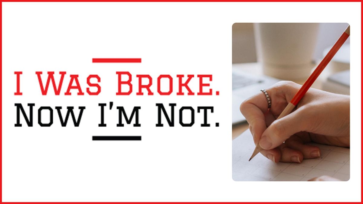 I Was Broke. Now I'm Not. Six Week Group Study