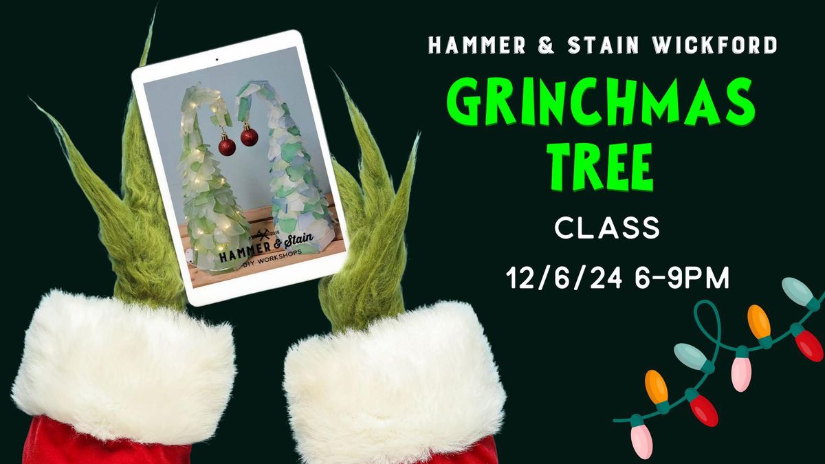 12\/06\/24 6-9pm It's a Grinchmas Illuminated tumbled seaglass tree