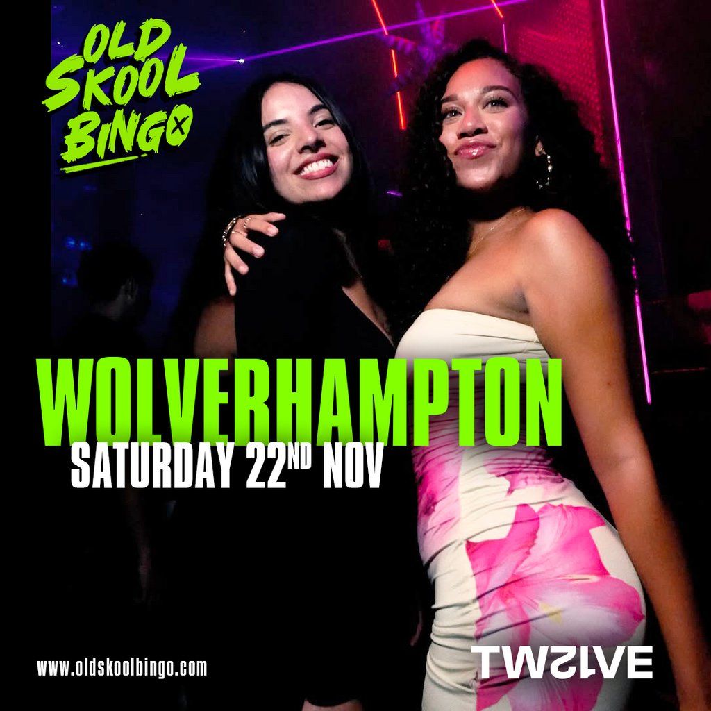 Old Skool Bingo Sat 22nd November Wolverhampton