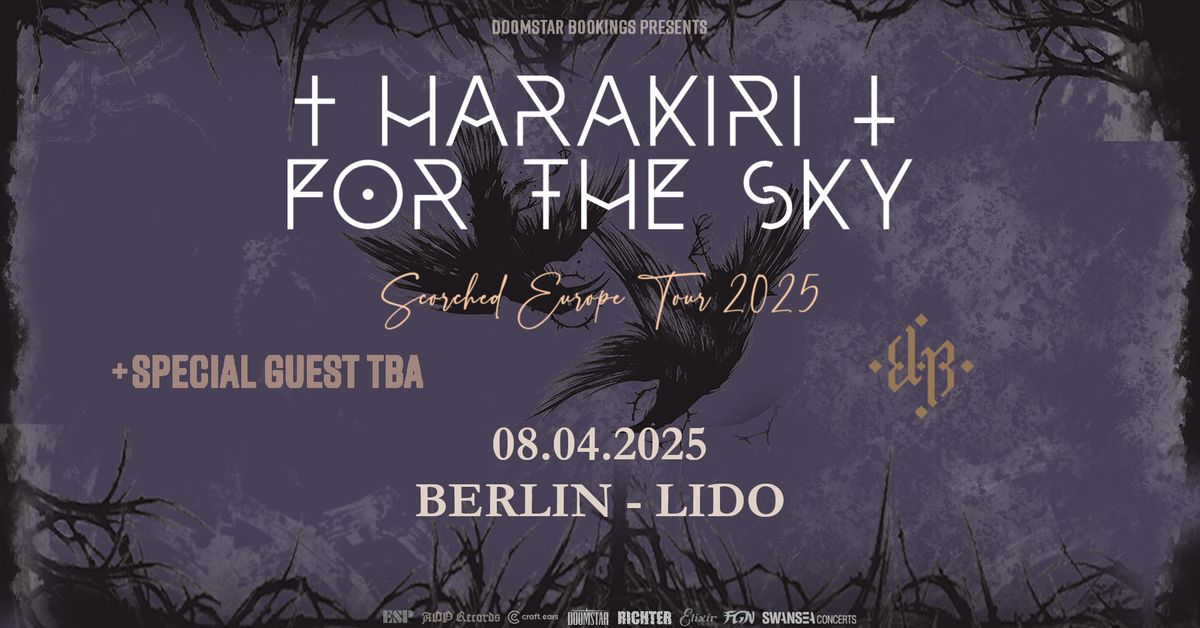 HARAKIRI FOR THE SKY w\/ Special Guest & E-L-R \u25e5\u25e3 Lido, Berlin