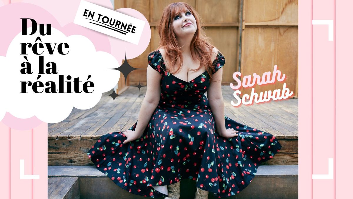 Sarah Schwab - Spectacle "Du r\u00eave \u00e0 la r\u00e9alit\u00e9" \u00e0 Bourbourg (Espace Jean Monnet-Samedi 22 Mars 2025)