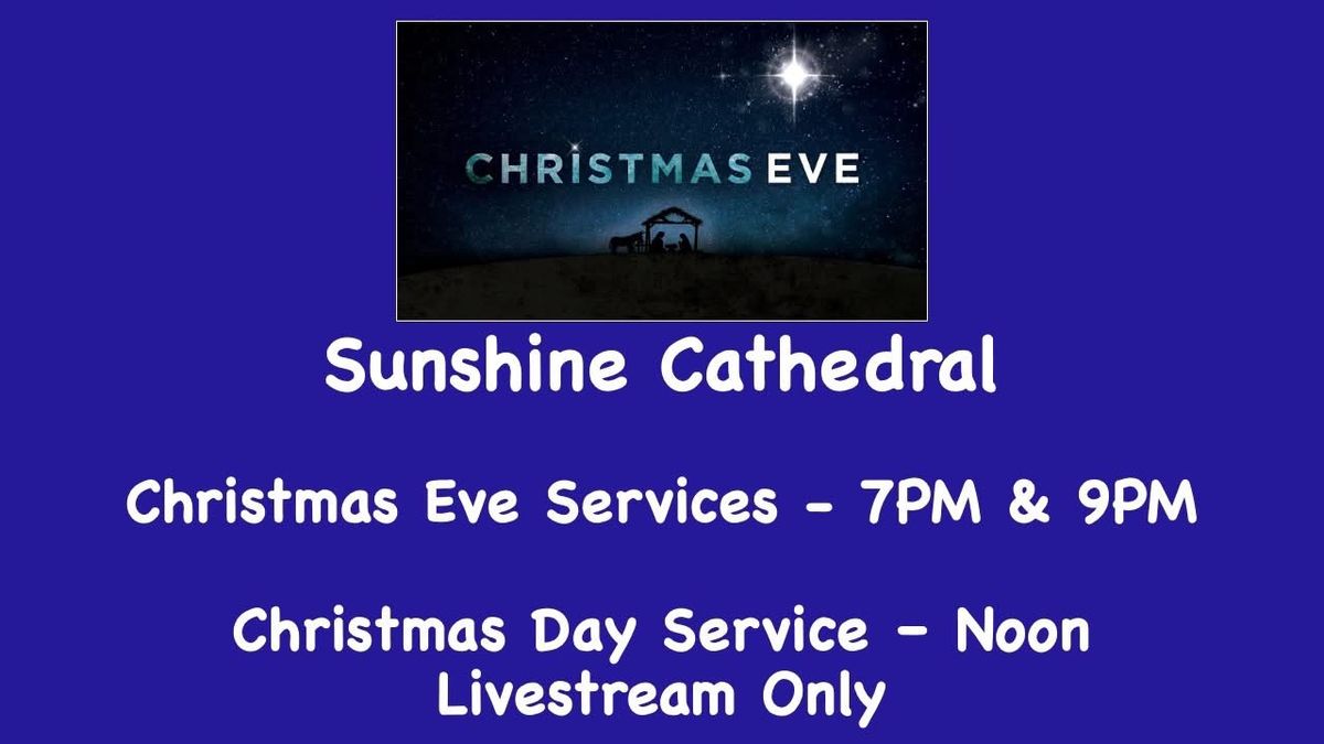 Christmas Eve at Sunshine Cathedral 