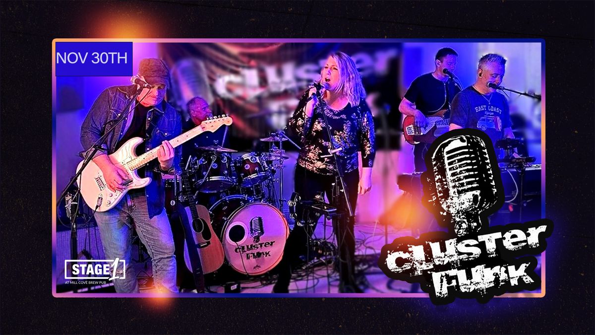 Clusterfunk LIVE at Stage 1 in Mill Cove Brew Pub 