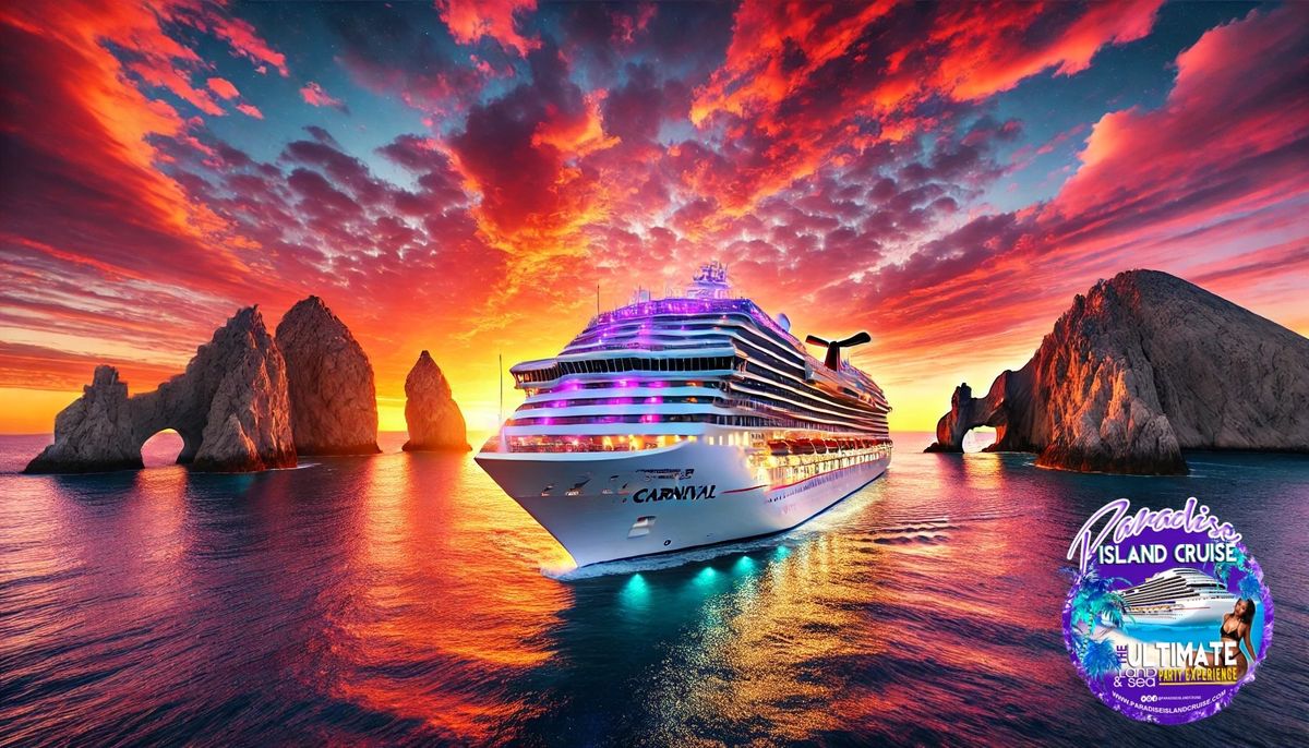 PARADISE ISLAND CRUISE 2025