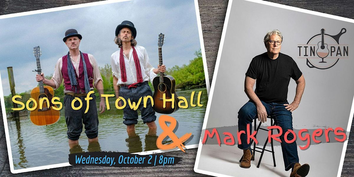 Sons of Town Hall & Mark Rogers