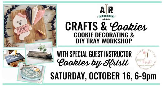 Crafts & Cookies