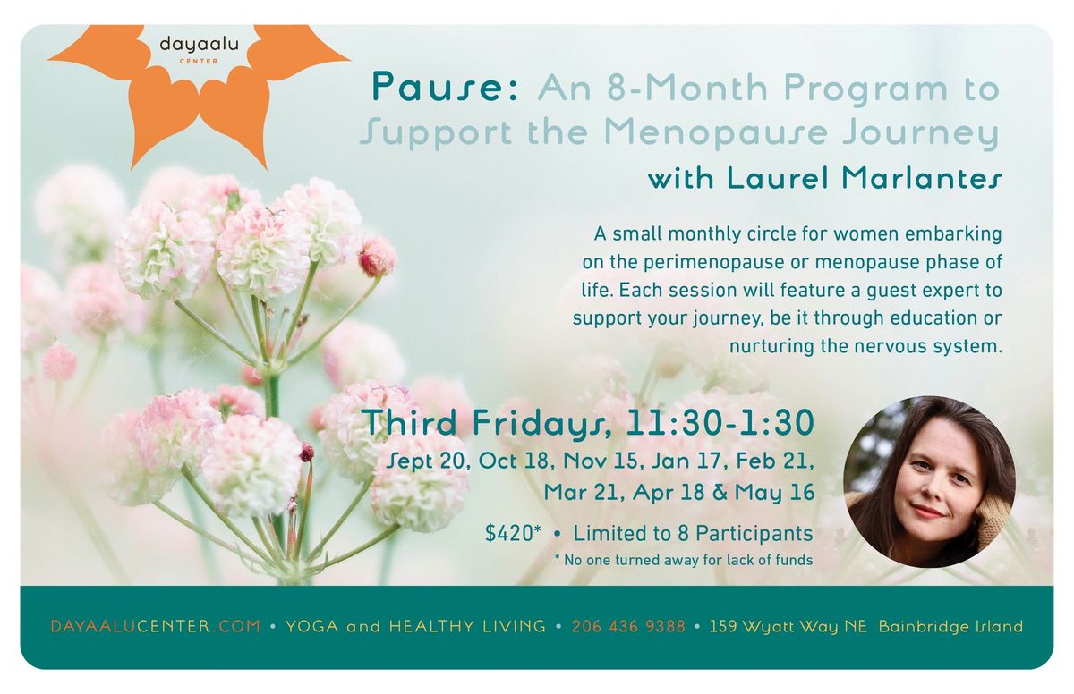 Pause: An 8-Month Program to Support the Menopause Journey with Laurel Marlantes (In-Studio)