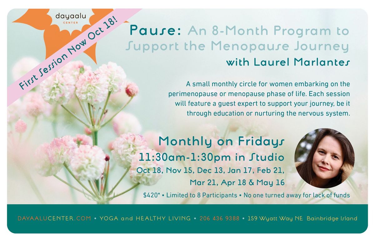 Pause: An 8-Month Program to Support the Menopause Journey with Laurel Marlantes (In-Studio)