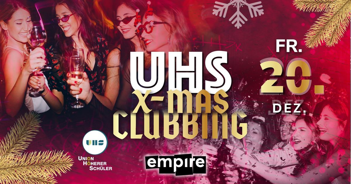 UHS X-Mas Clubbing | FR 22.12.