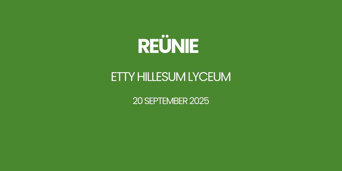 Re\u00fcnie: Etty Hillesum Lyceum