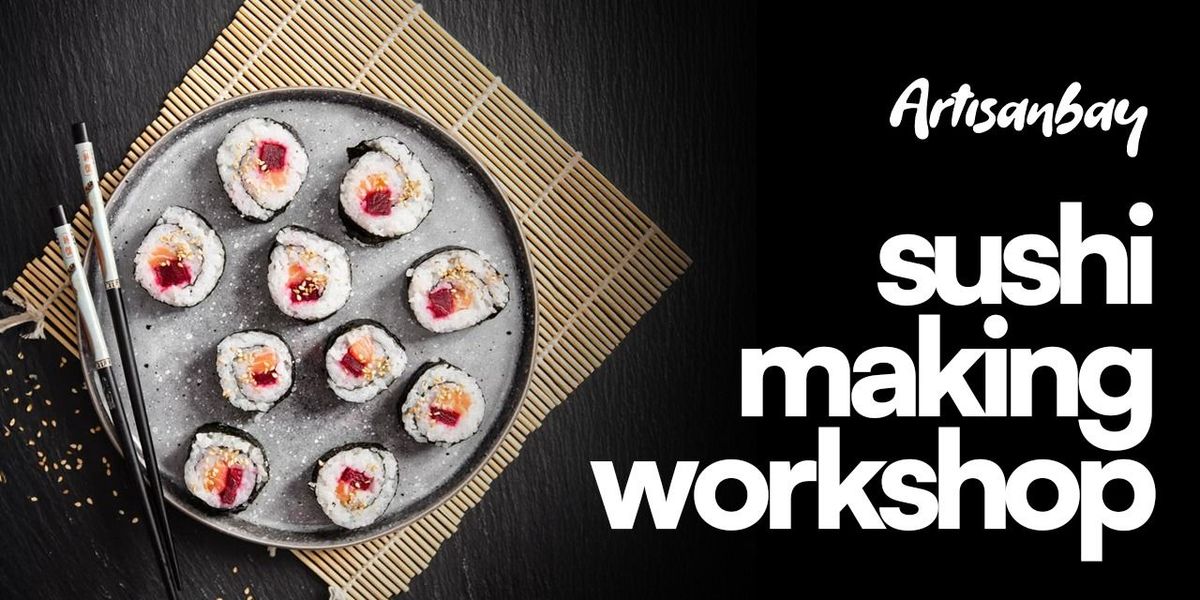 Sushi Making Workshop at Papaya