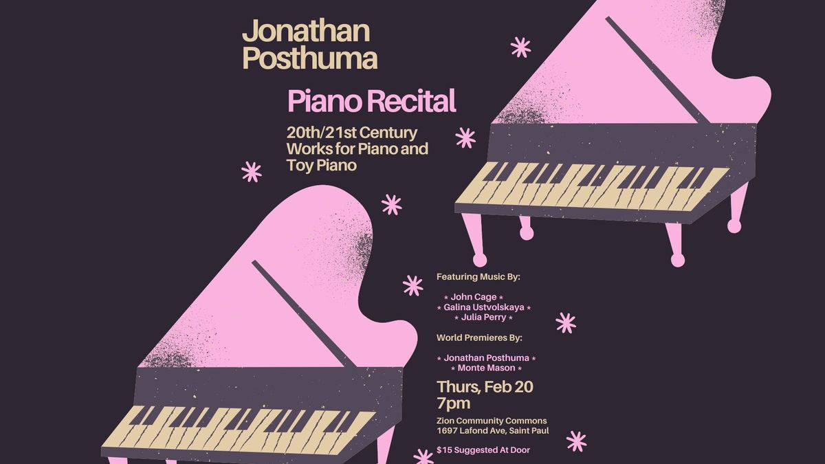 Jonathan Posthuma Piano Recital - 20th\/21st Century Works for Piano and Toy Piano