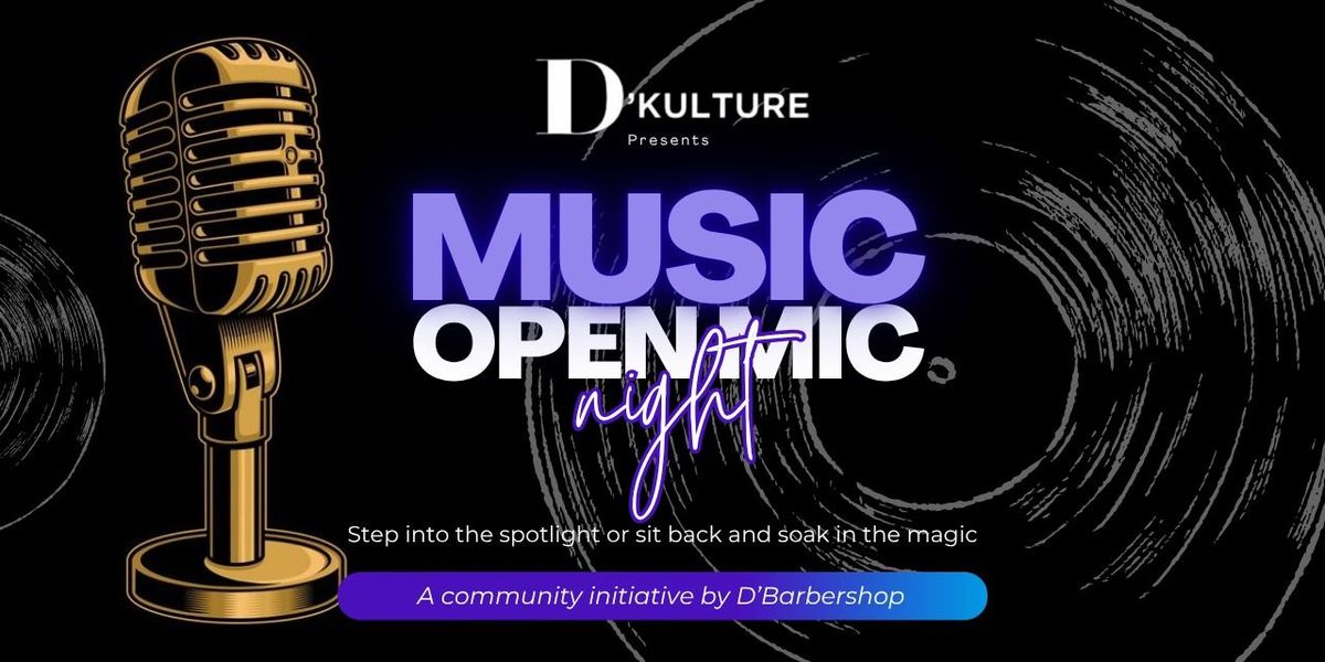D'Kulture - Music Open Mic Night