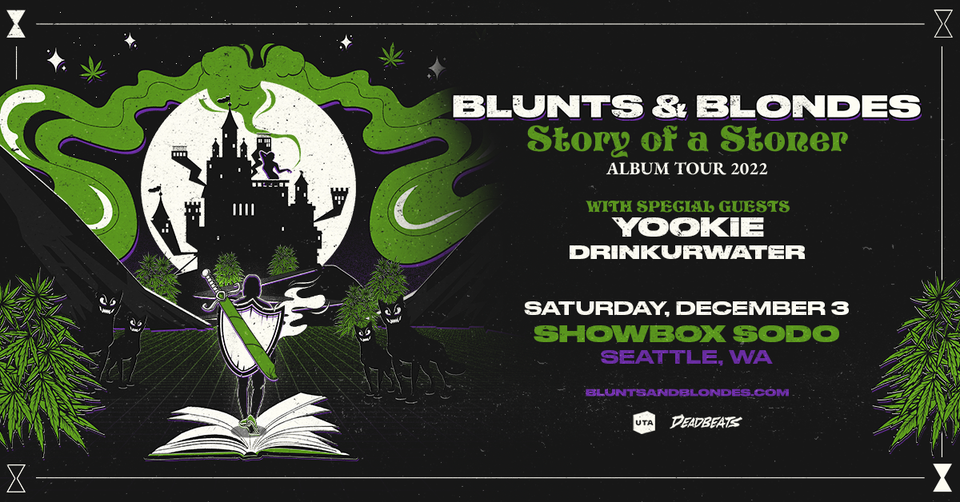 Blunts & Blondes - Story of a Stoner Album Tour - Seattle, WA
