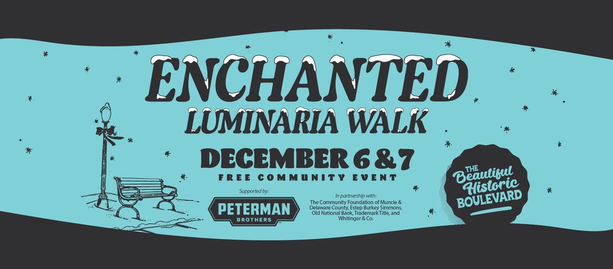 Enchanted Luminaria Walk