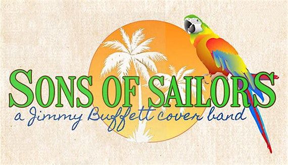 Sons of Sailors: A Jimmy Buffett Cover Band @ The Foundry in Athens, GA!